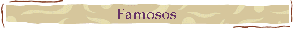 Famosos