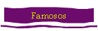 Famosos