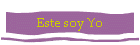Este soy Yo